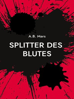 cover image of Splitter des Blutes